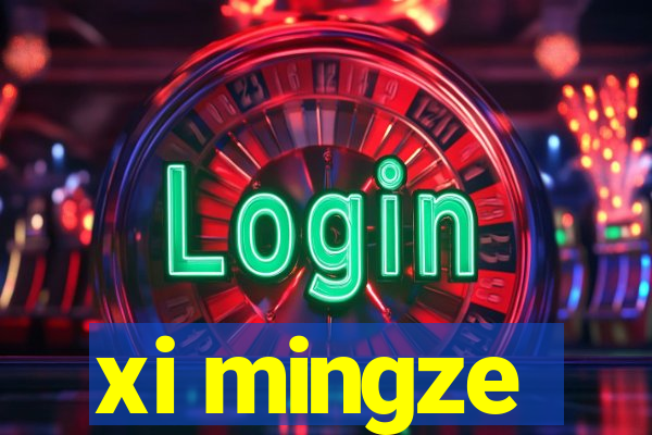 xi mingze